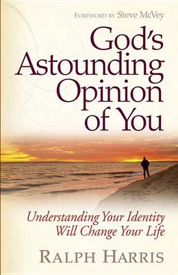 Book cover for God's Astounding Opinion of You