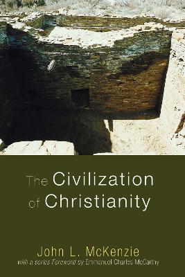 Book cover for The Civilization of Christianity