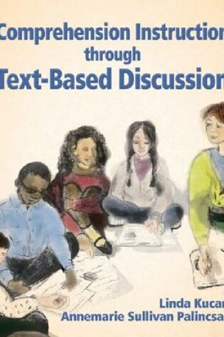 Cover of Comprehension Instruction Through Text-Based Discussion