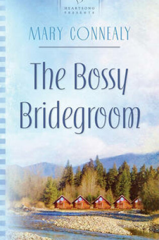 Cover of The Bossy Bridegroom