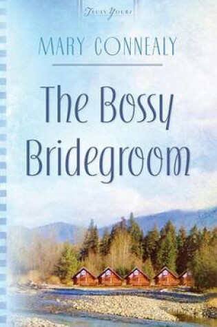 Cover of The Bossy Bridegroom