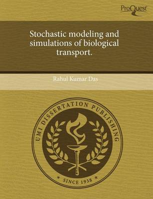 Book cover for Stochastic Modeling and Simulations of Biological Transport