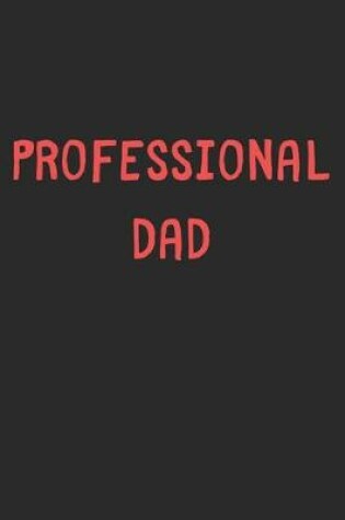 Cover of Professional Dad