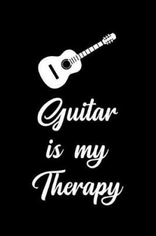 Cover of Guitar Is My Therapy