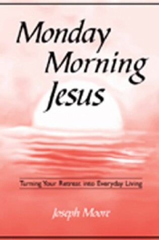 Cover of Monday Morning Jesus