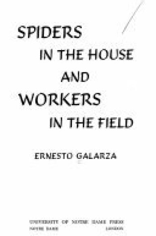 Cover of Spiders in the House and Workers in the Field