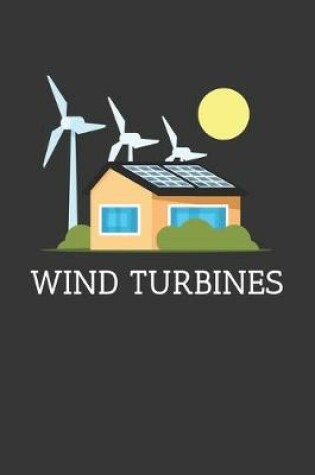 Cover of Wind Turbines Notebook