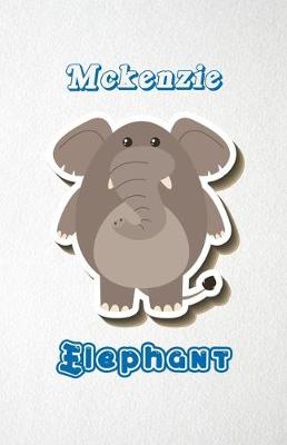 Book cover for Mckenzie Elephant A5 Lined Notebook 110 Pages