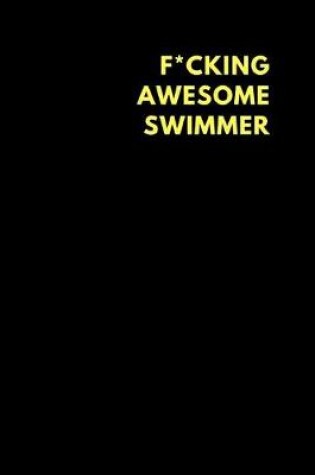 Cover of F*cking Awesome Swimmer