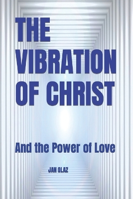 Book cover for The Vibration of Christ