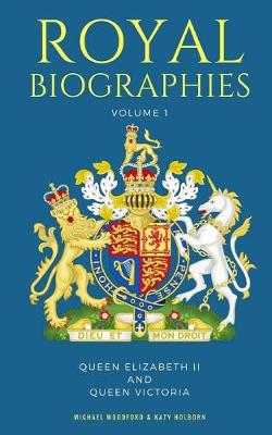 Book cover for Royal Biographies Volume 1