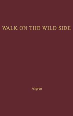 Cover of A Walk on the Wild Side