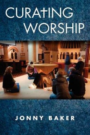 Cover of Curating Worship