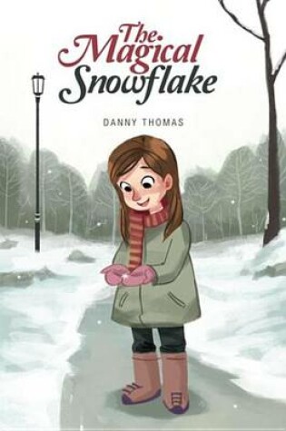 Cover of The Magical Snowflake