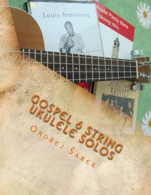 Book cover for Gospel 6 string Ukulele Solos