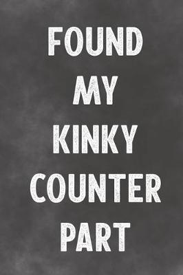 Book cover for Found My Kinky Counter Part