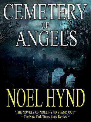 Book cover for Cemetery of Angels Author's New Revised Edition