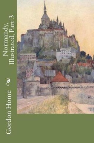 Cover of Normandy, Illustrated, Part 3