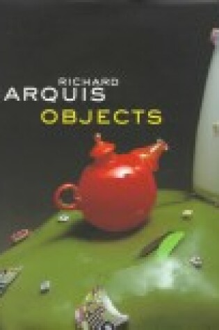 Cover of Richard Marquis Objects