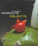 Book cover for Richard Marquis Objects
