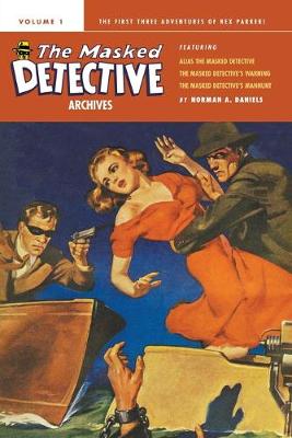 Book cover for The Masked Detective Archives, Volume 1