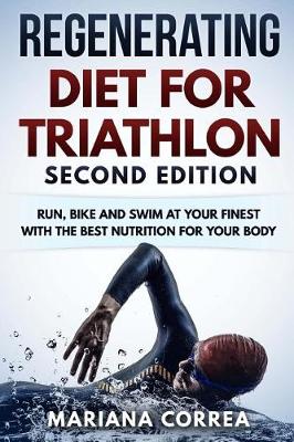 Book cover for REGENERATING DIET FOR TRIATHLON SECOND EDiTION