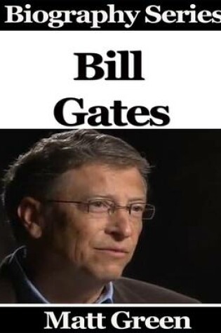 Cover of Bill Gates - Biography Series