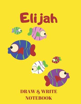 Book cover for Elijah Draw & Write Notebook