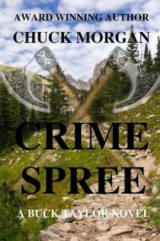 Cover of Crime Spree, A Buck Taylor Novel (Book 9)