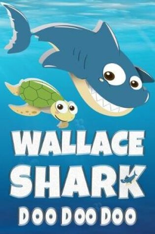 Cover of Wallace Shark Doo Doo Doo