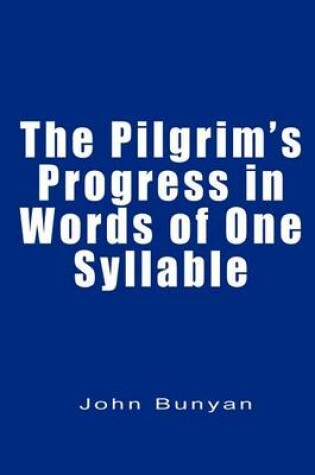 Cover of The Pilgrim's Progress in Words of One Syllable