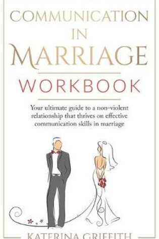 Cover of Communication in Marriage Workbook