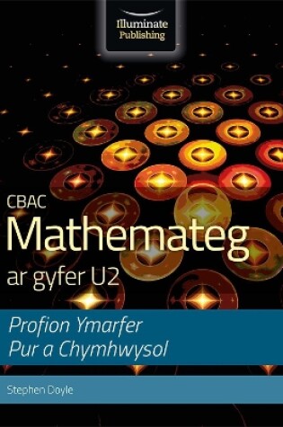 Cover of CBAC Mathemateg Ar Gyfer U2 Profion Ymarfer Pur A Chymhwysol