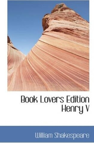 Cover of Book Lovers Edition Henry V