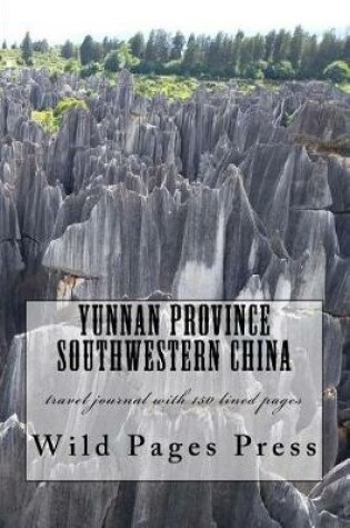 Cover of Yunnan Province Southwestern China