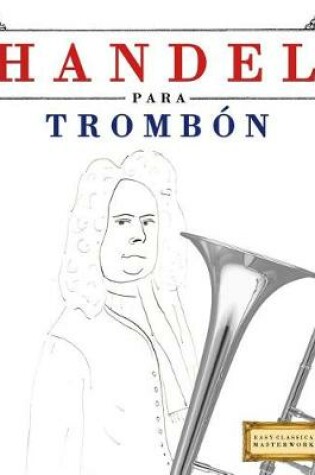 Cover of Handel para Trombon