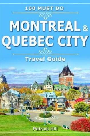 Cover of Montreal & Quebec City