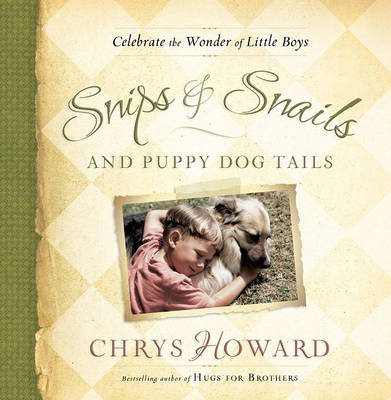 Book cover for Snips & Snails and Puppy Dog Tails