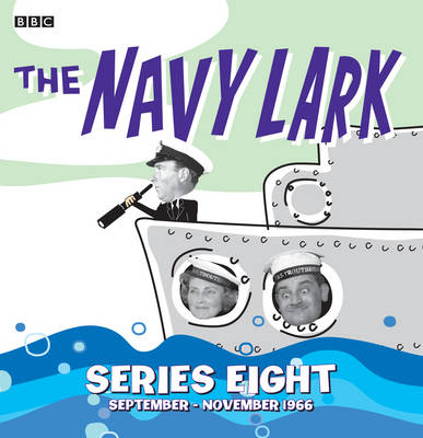 Book cover for The Navy Lark Collection: Series 8