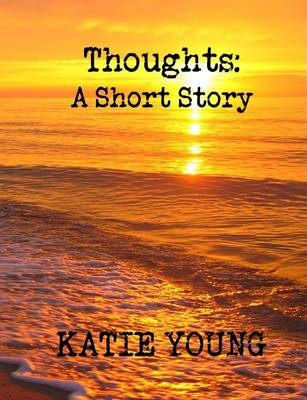 Book cover for Thoughts: A Short Story