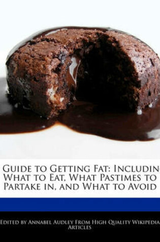 Cover of A Guide to Getting Fat