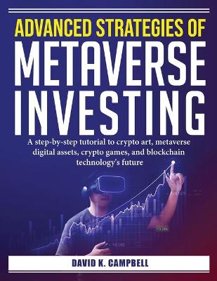 Book cover for Advanced Strategies of Metaverse Investing