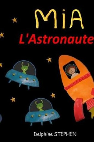 Cover of Mia l'Astronaute