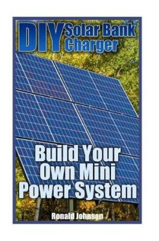 Cover of DIY Solar Bank Charger