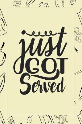 Cover of Just Got Served