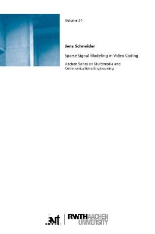 Cover of Sparse Signal Modeling in Video Coding