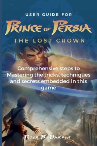 Cover of User Guide for Prince of Persia the Lost Crown