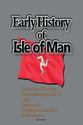 Book cover for Early History of Isle of Man