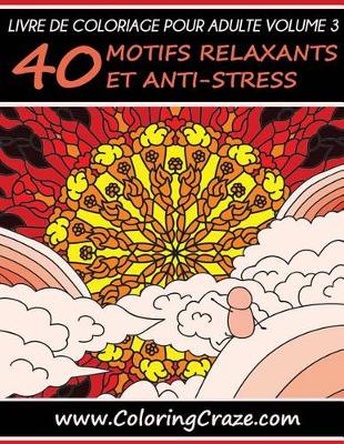 Book cover for Livre de coloriage pour adulte Volume 3