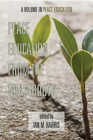 Cover of Peace Education from the Grassroots